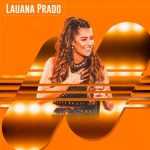 Lauana Prado 2026 â€“ As Melhores MÃºsicas ðŸŽµ