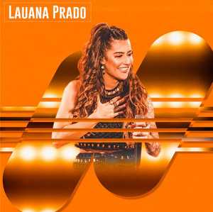 Lauana Prado 2026 – As Melhores Músicas 🎵