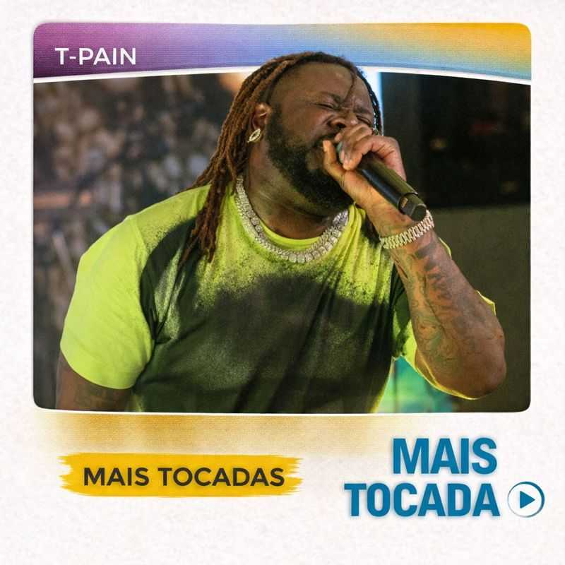 T-Pain – As Músicas Mais Tocadas