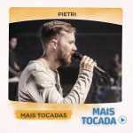 Pietri â€“ Mais Tocadas ðŸŽµ | Hits Essenciais