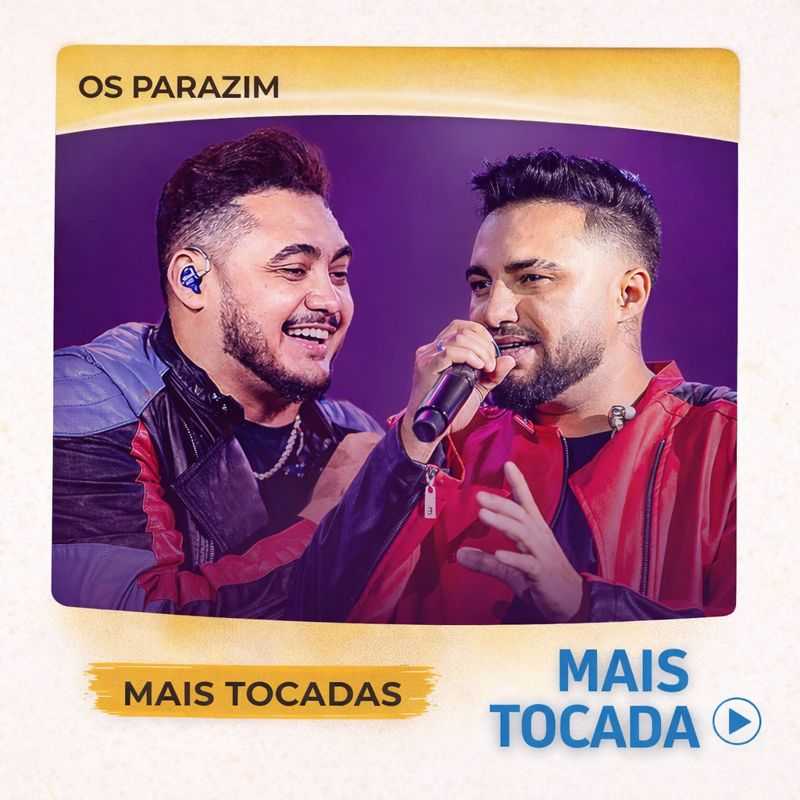Os Parazim – Mais Tocadas 🎵 | Agronejo, Sertanejo, Piseiro & Forró