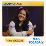 Dany Grace – Mais Tocadas (Playlist Atualizada)