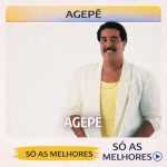 AgepÃª â€“ Mais Tocadas ðŸŽµ | ClÃ¡ssicos do Brega RomÃ¢ntico