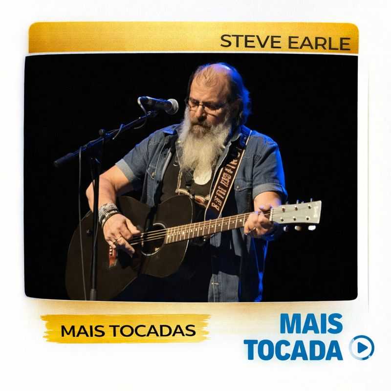 Steve Earle – As Músicas Mais Tocadas | Americana, Roots Rock, Country