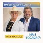 Marcos Paulo & Marcelo â€“ Mais Tocadas ðŸŽµ | Sucessos do Sertanejo