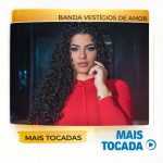Banda VestÃ­gios de Amor â€“ Mais Tocadas ðŸŽµ | Os maiores sucessos
