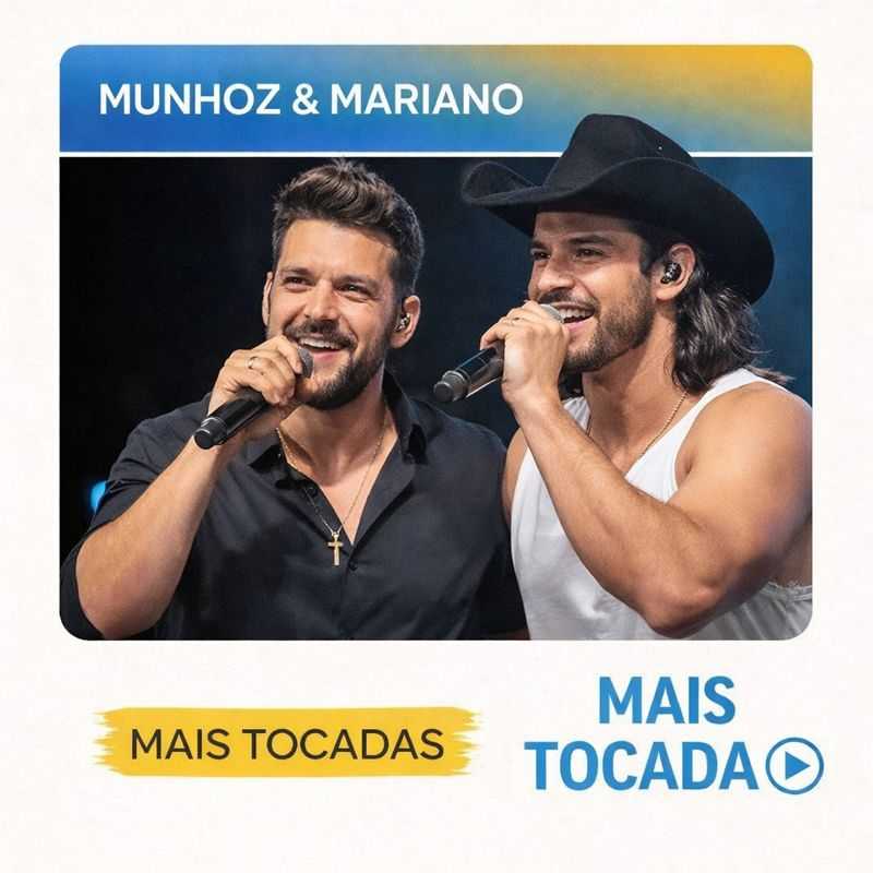 Munhoz & Mariano – Mais Tocadas 🎵 | Sucessos do Sertanejo