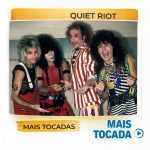 Quiet Riot â€“ As MÃºsicas Mais Tocadas | Heavy Metal e Hard Rock