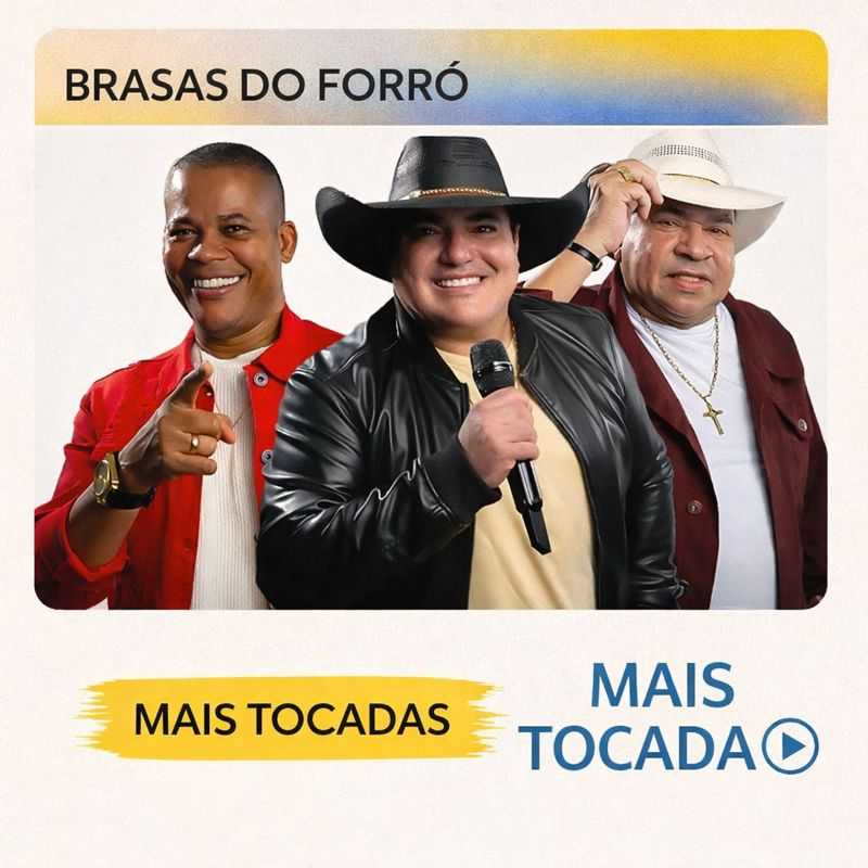 Brasas do Forró – Mais Tocadas 🎵 | Os maiores sucessos da banda