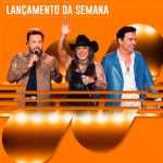 LanÃ§amentos da Semana â€“ Sertanejo 2026 ðŸŽµ