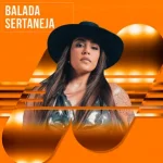 Balada Sertaneja 2025 â€“ Para DanÃ§ar e Beber ðŸŽµ
