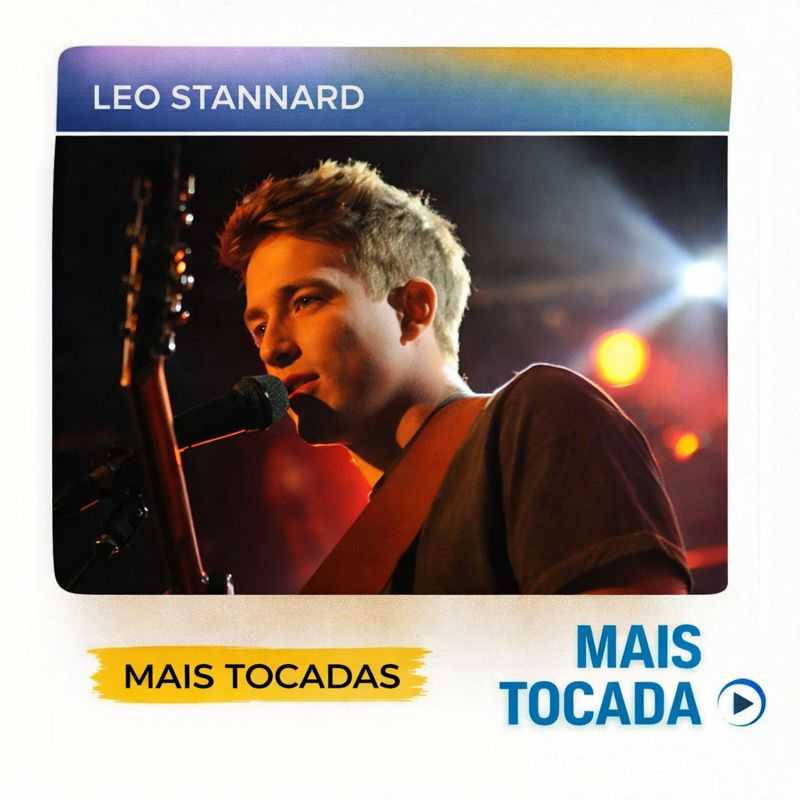 Leo Stannard – Mais Tocadas | Pop, Indie e Baladas que Encantam