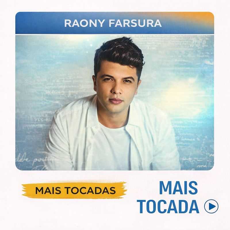 Raony Farsura – Mais Tocadas 🎵 | Playlist com os maiores sucessos