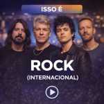 Rock Internacional â€“ Os Melhores ClÃ¡ssicos e Hits | Mais Tocadas