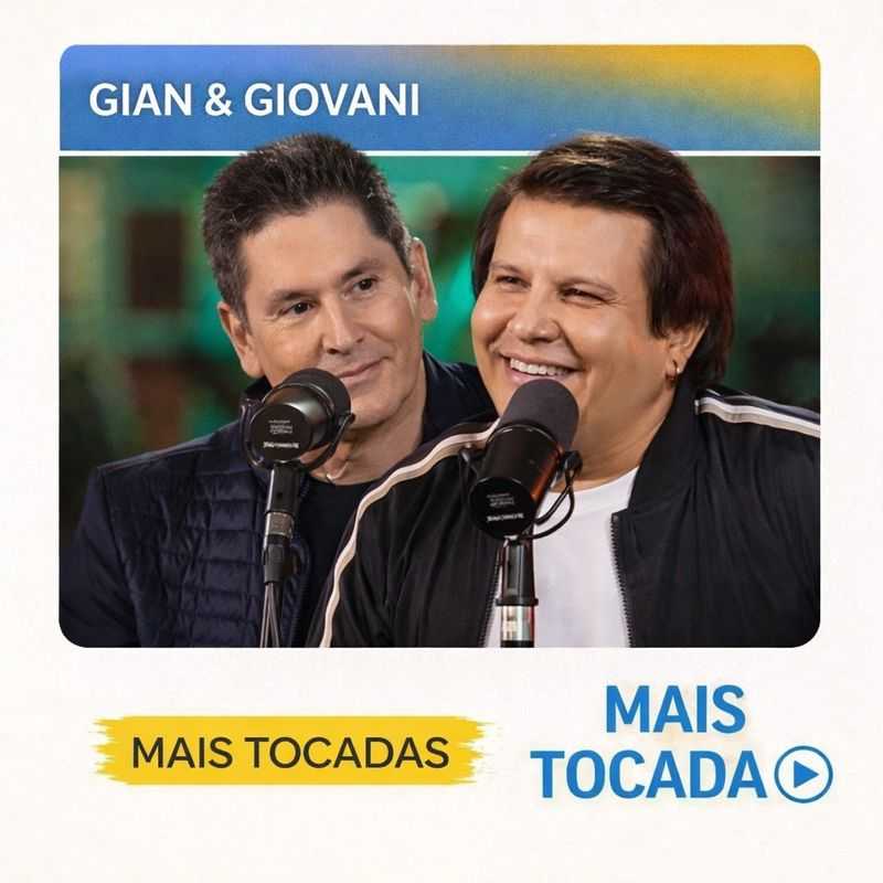 Gian & Giovani – Mais Tocadas 🎵 | Sucessos do Sertanejo