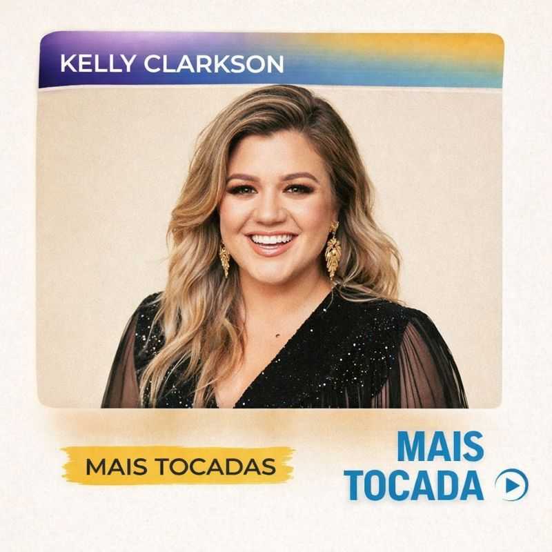 Kelly Clarkson – Mais Tocadas | Pop Internacional & Baladas