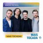 Snow Patrol â€“ Mais Tocadas | Rock Alternativo & Baladas