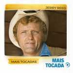 Jerry Reed â€“ As MÃºsicas Mais Tocadas | Country e Country Rock