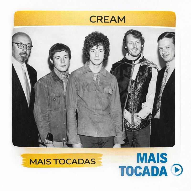 Cream – As Músicas Mais Tocadas | Rock Clássico
