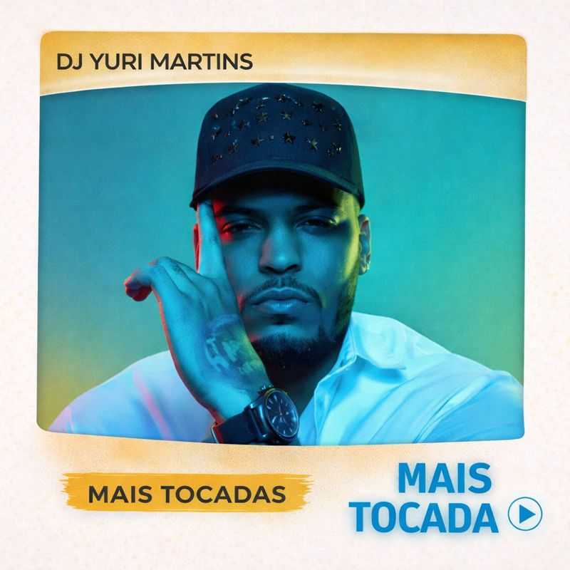 DJ Yuri Martins – Mais Tocadas 🎵 | Funk & Hits Que Bombam