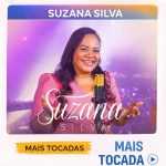 Suzana Silva – Mais Tocadas 🎵 | Pentecostal Music