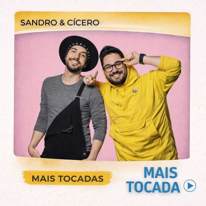 Sandro & Cícero – Mais Tocadas 🎵 | Sertanejo & Hits Brasileiros