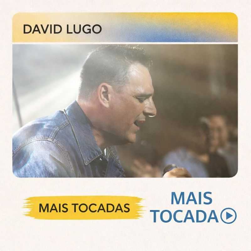 David Lugo – Mais Tocadas 🎵 | Brazilian Gospel Worship & Devotional