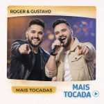 Roger & Gustavo â€“ Mais Tocadas ðŸŽµ | Ritmos Brasileiros & Hits