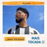 Rashid â€“ Mais Tocadas ðŸŽµ (Atualizado em 02/02/2026)