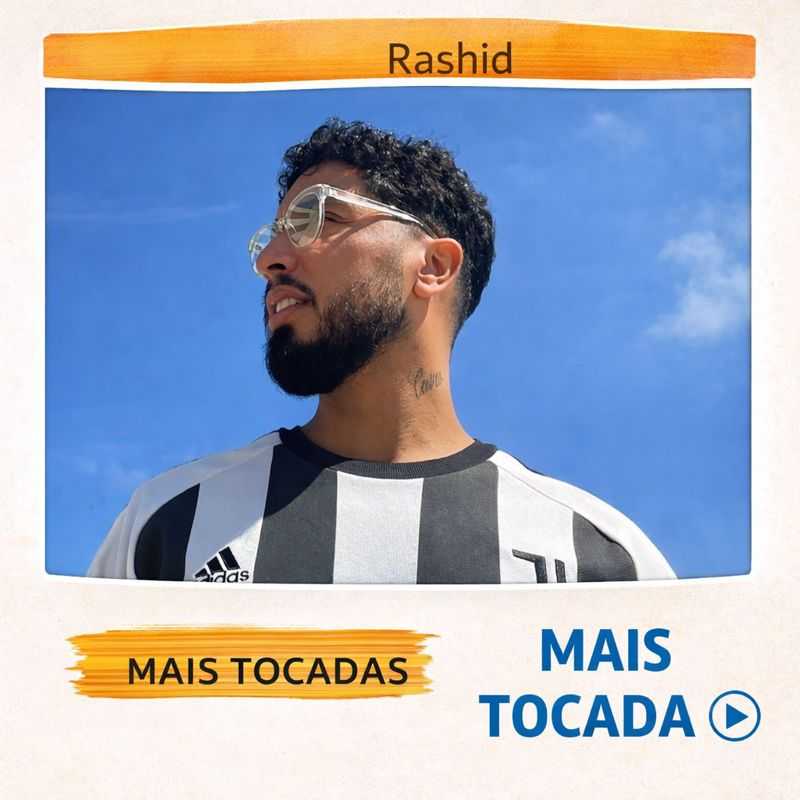 Rashid – Mais Tocadas 🎵 (Atualizado em 02/02/2026)