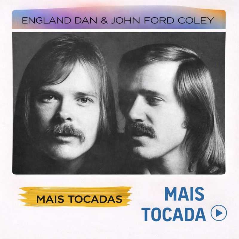 England Dan & John Ford Coley – Mais Tocadas 🎵 | Soft Rock & Yacht Rock