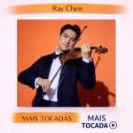 Ray Chen â€“ Mais Tocadas ðŸŽµ