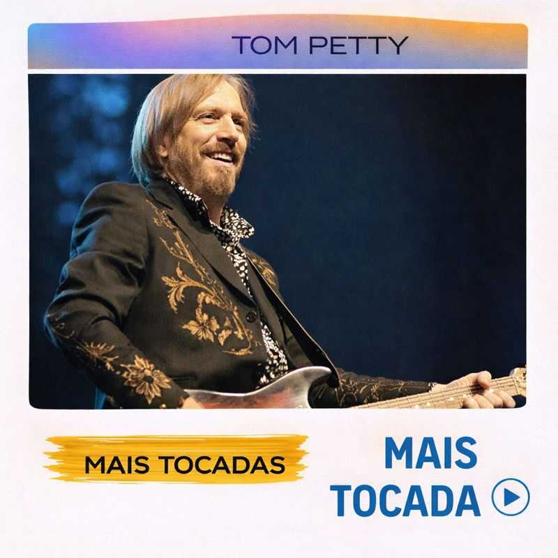 Tom Petty – Mais Tocadas 🎵 (Atualizado em 3 de fevereiro de 2026)