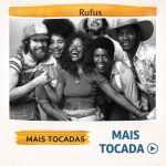 Rufus â€“ Mais Tocadas ðŸŽµ (Atualizado em 02/02/2026)