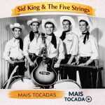 Sid King and The Five Strings â€“ Mais Tocadas ðŸŽµ