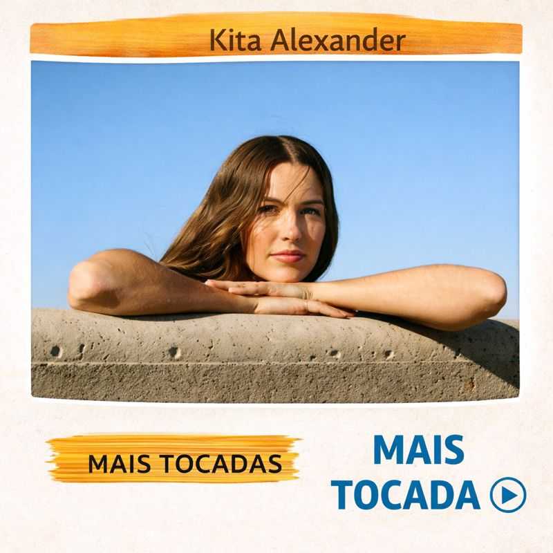 Kita Alexander – Mais Tocadas 🎵 (Atualizado em 01/02/2026)