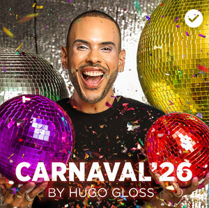 Carnaval 2026 by Hugo Gloss – Mais Tocadas 🎵