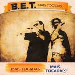 Bet â€“ Mais Tocadas ðŸŽµ