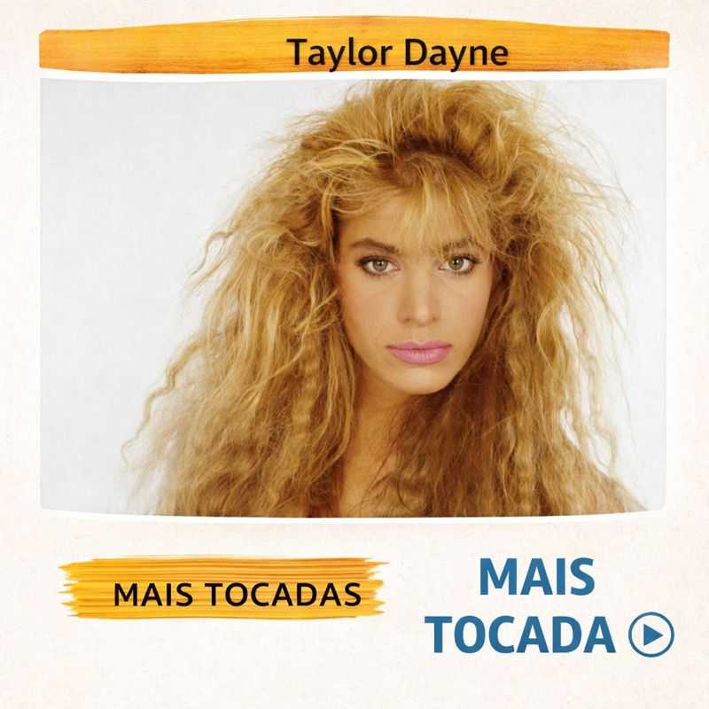 Taylor Dayne – Mais Tocadas (New Wave, Pop & Synthpop 🎶)
