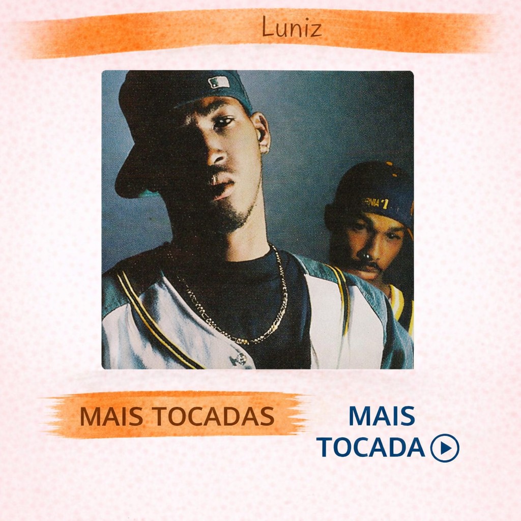 Luniz – Mais Tocadas 🎵