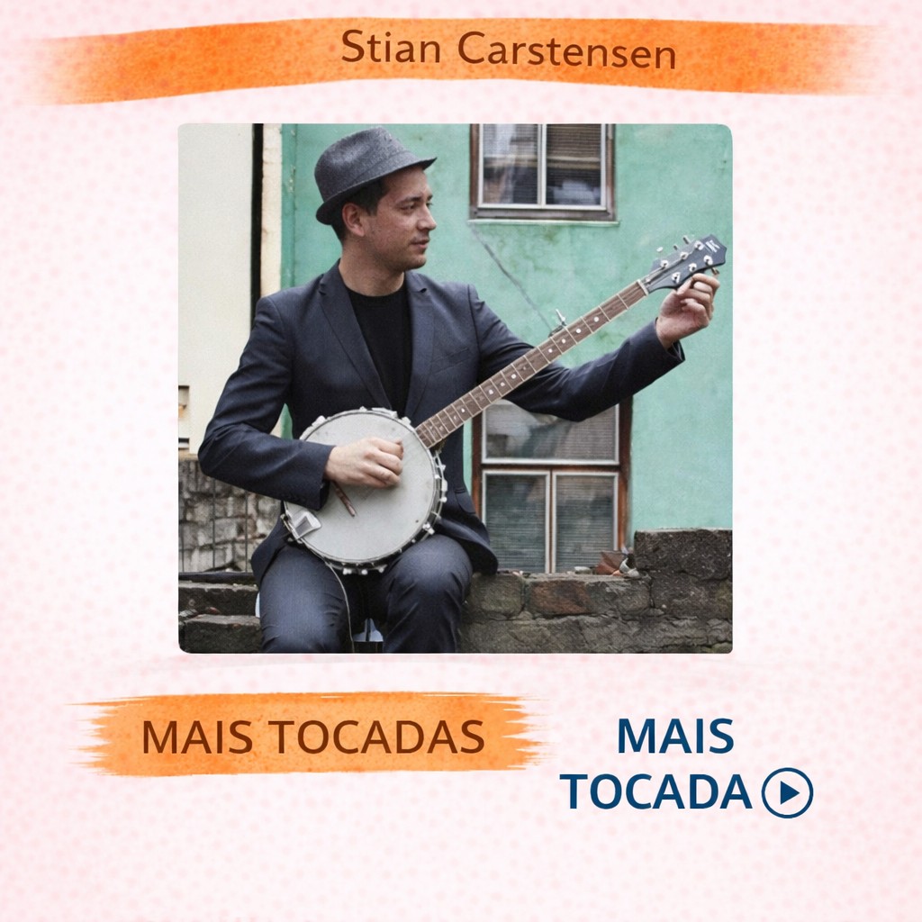 Stian Carstensen – Mais Tocadas 🎵
