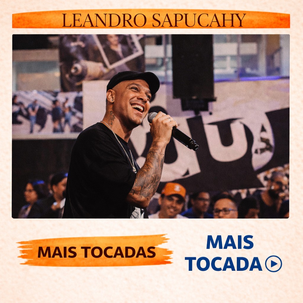 Leandro Sapucahy – Mais Tocadas 🎵