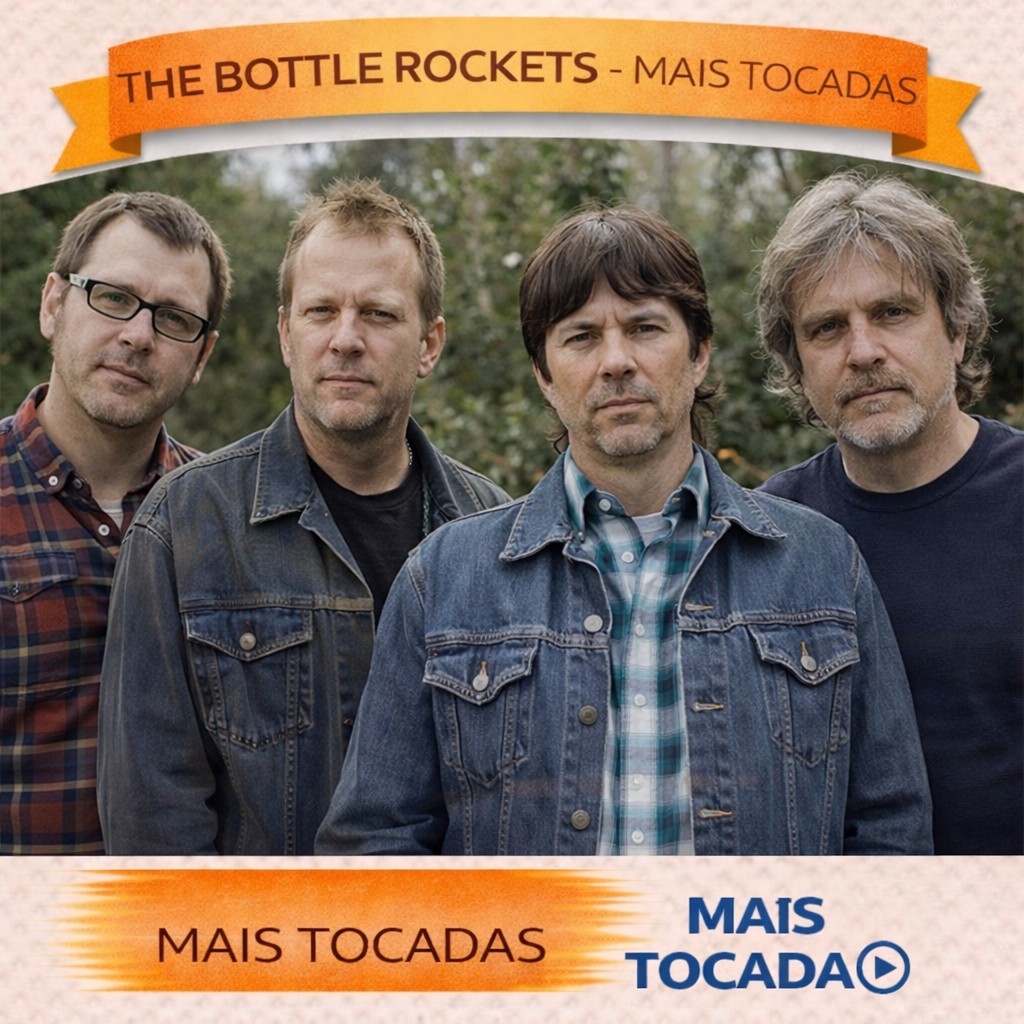 The Bottle Rockets – Mais Tocadas 🎵