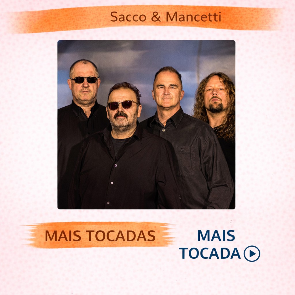 Sacco and Mancetti – Mais Tocadas 🎵