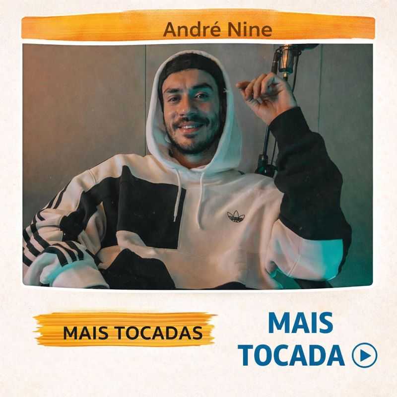 Andre Nine – Mais Tocadas 🎵 (Atualizado em 02/02/2026)