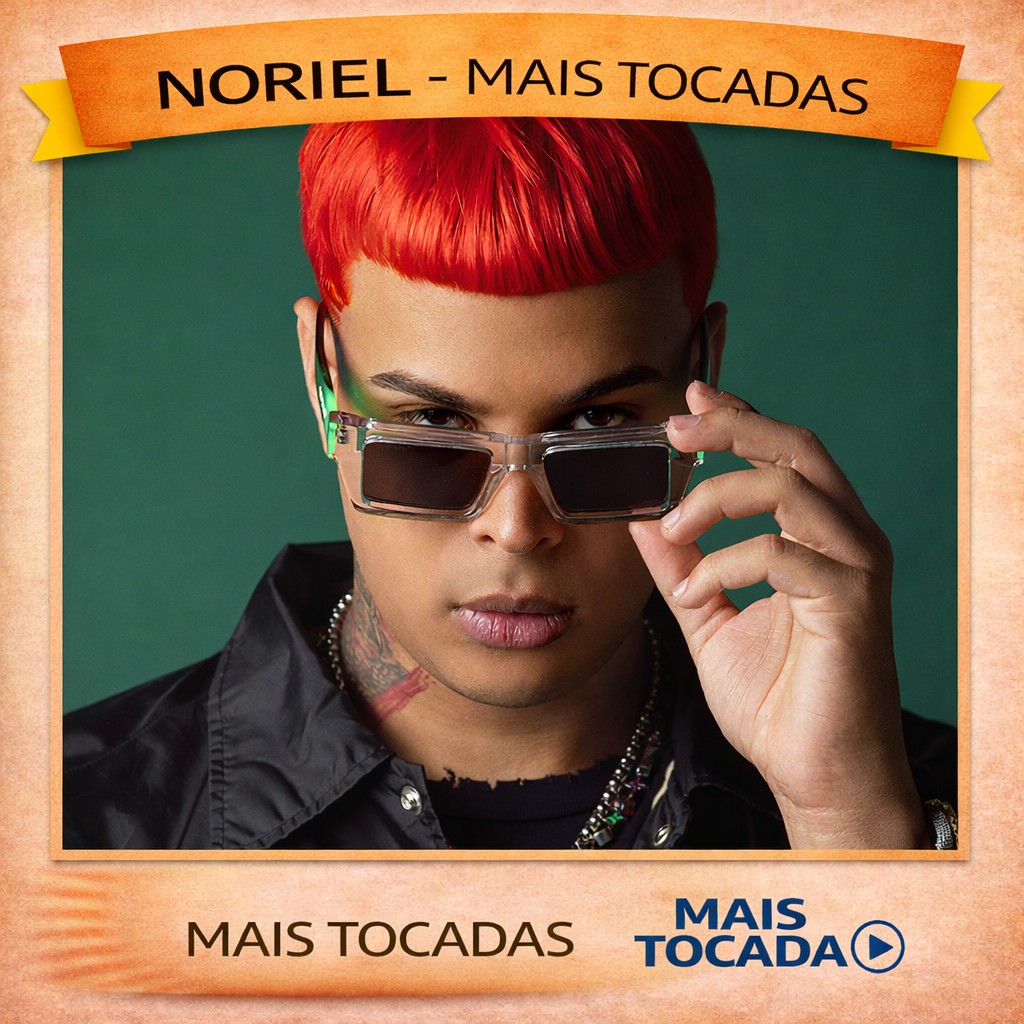 Noriel – Mais Tocadas 🎵