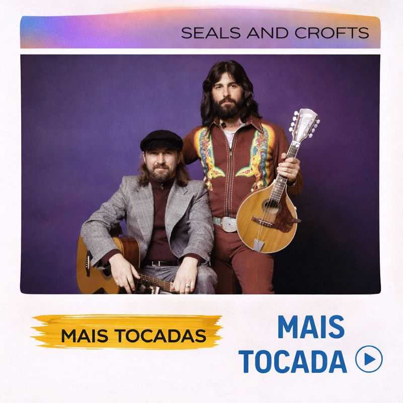 Seals & Crofts – Mais Tocadas 🎵 | Soft Rock & Yacht Rock