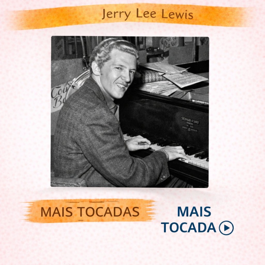 Jerry Lee Lewis – Mais Tocadas 🎵