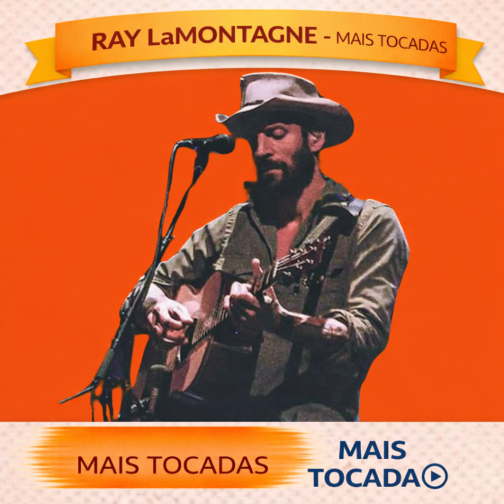 Ray Lamontagne – Mais Tocadas 🎵