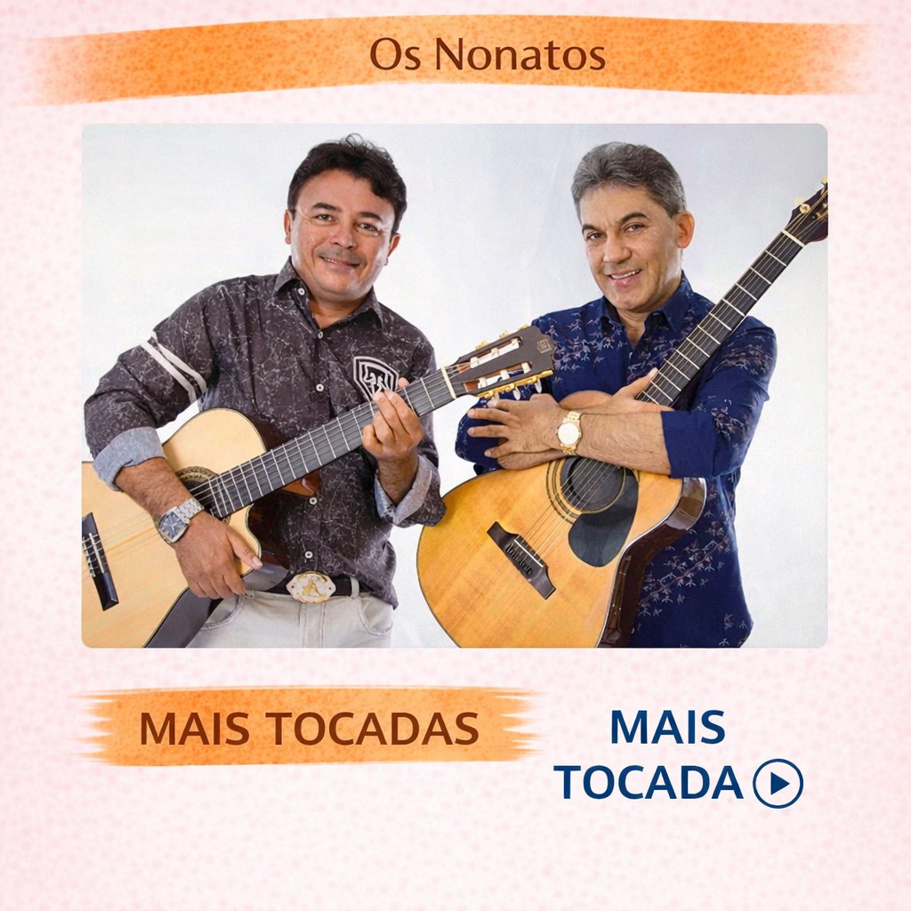 Os Nonatos – Mais Tocadas 🎵